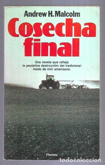 Libros: COSECHA FINAL - MALCOLM, ANDREW H. - Foto 2