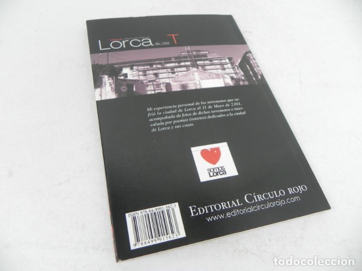 Libros: LORCA EL D&Iacute;A T (MANUEL MORALES GARCIA) EDIT. CIRCULO ROJO-2011 1&ordf; EDICI&Oacute;N - Foto 7