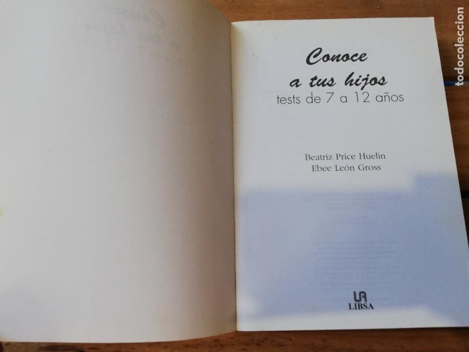 Libros: CONOCE A TUS HIJOS. TESTS DE 7 A 12 A&Ntilde;OS. EBEE LE&Oacute;N GROSS - Foto 2
