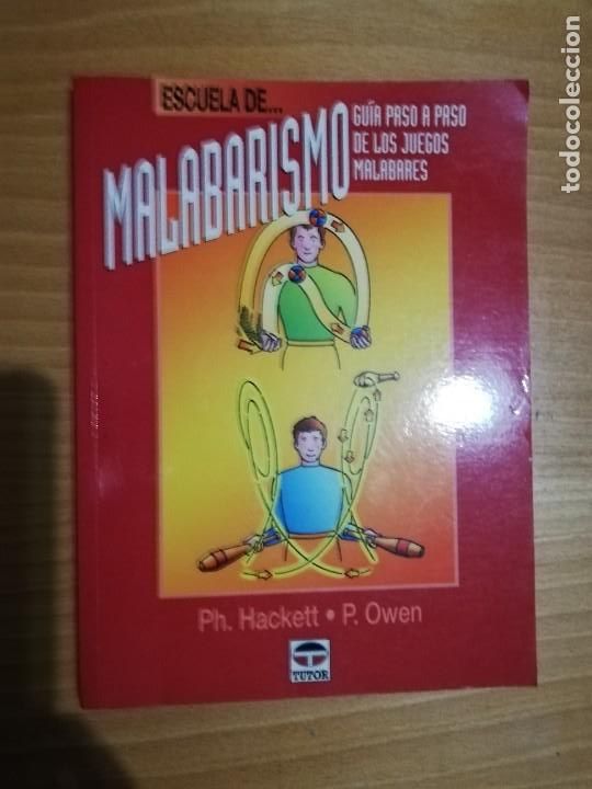 Libros: ESCUELA DE MALABARISMO - PH. HACKETT, P. OWEN - Foto 1