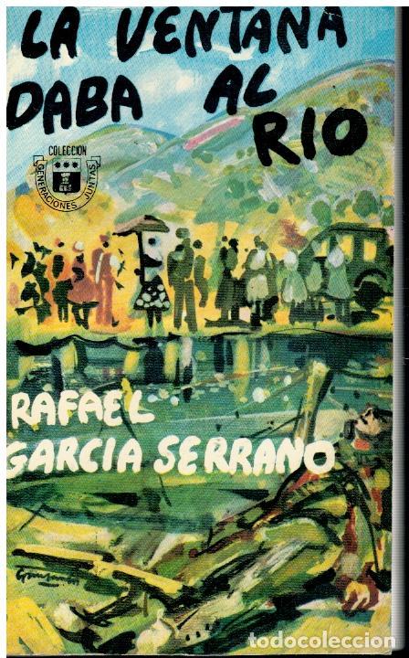 Libri di seconda mano: LA VENTANA DABA AL R&Iacute;O. 1&ordf; edici&oacute;n. Con firma del anterior propietario.