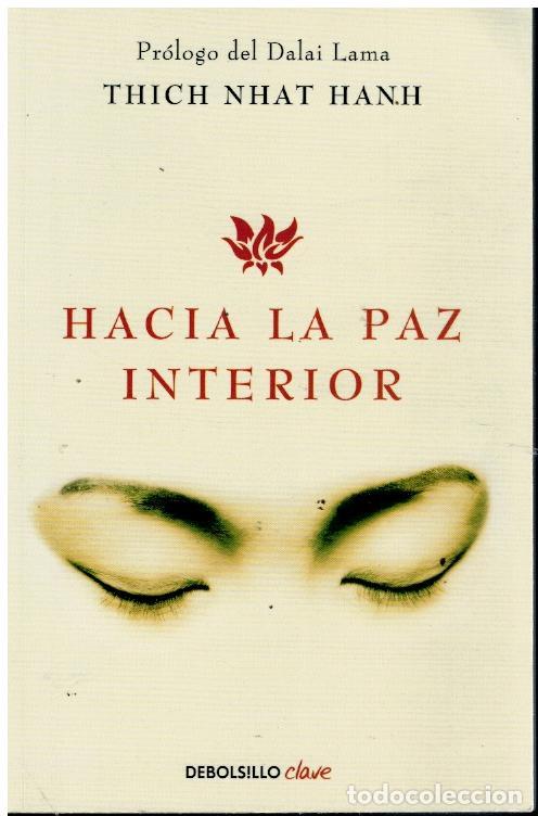 Libros: HACIA LA PAZ INTERIOR. Pr&oacute;logo del Dalai Lama. - Foto 1