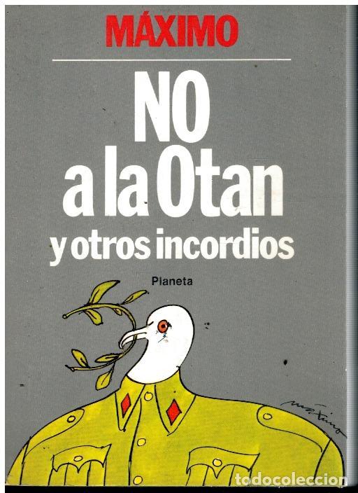 Libros: NO A LA OTAN Y OTROS INCORDIOS. 1&ordf; edici&oacute;n. - Foto 1