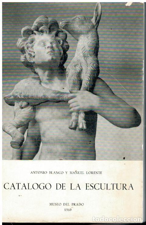 Libros: MUSEO DEL PRADO. CAT&Aacute;LOGO DE LA ESCULTURA. - Foto 1