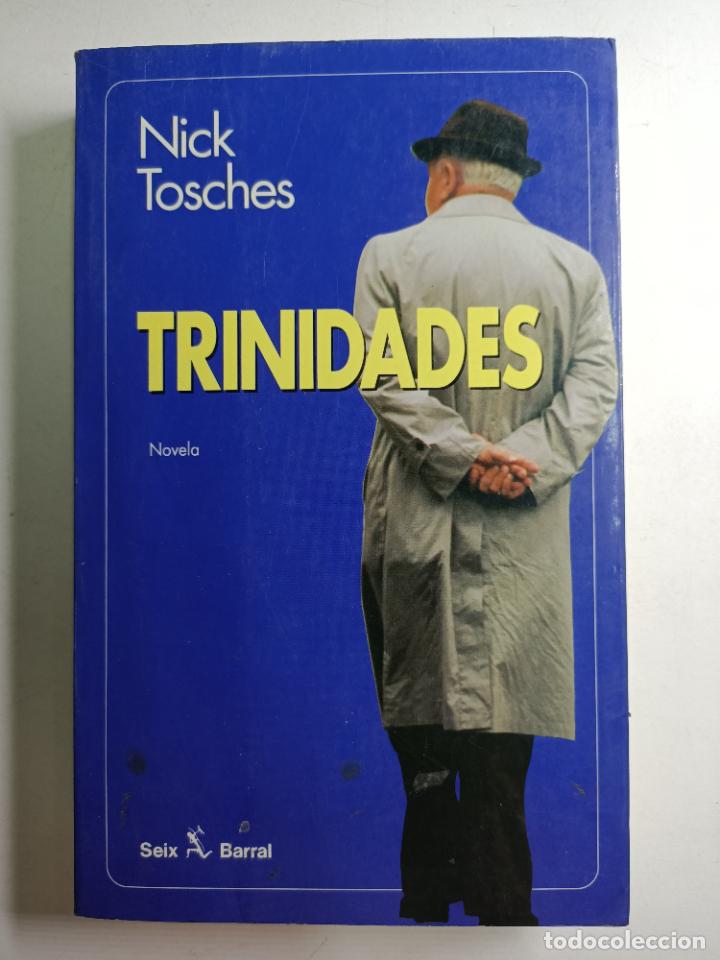 Libros: Trinidades / Nick Tosches - Foto 1