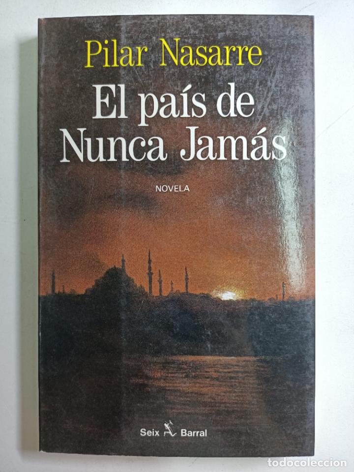 Libros: El pais de Nunca Jamas / Pilar Nasarre - Foto 1