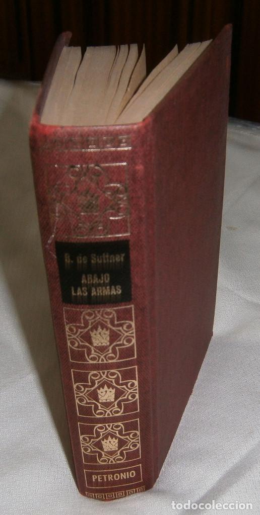 Libros: abajo las armas Berta de Suttner ediciones Petronio s.a a&ntilde;o 1973 - Foto 1
