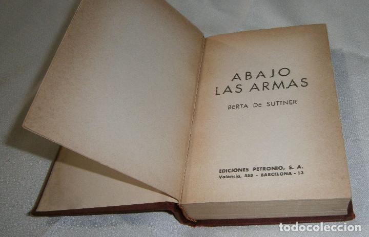 Libros: abajo las armas Berta de Suttner ediciones Petronio s.a a&ntilde;o 1973 - Foto 2