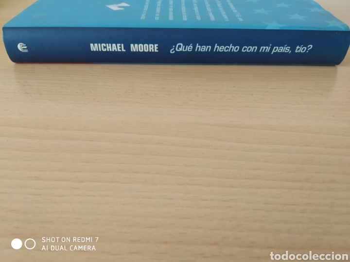 Libros: &iquest; Que han hecho con mi pa&iacute;s, t&iacute;o? Michael Moore - Foto 2