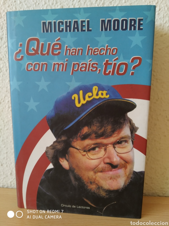 Libros: &iquest; Que han hecho con mi pa&iacute;s, t&iacute;o? Michael Moore - Foto 1