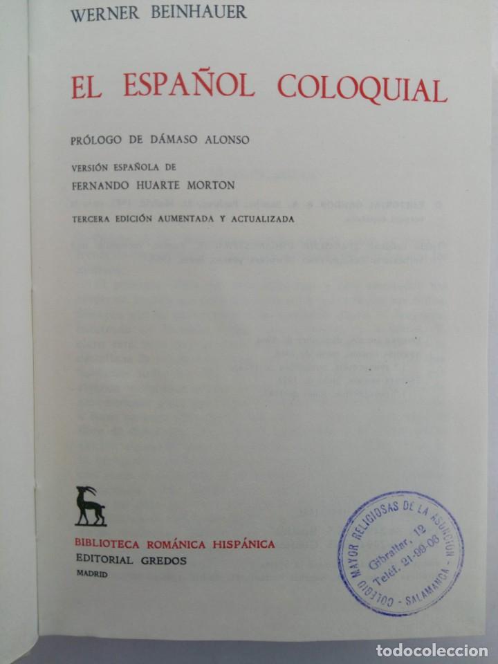 Libros: EL ESPA&Ntilde;OL COLOQUIAL - WERNER BEINHAUER - EDITORIAL GREDOS - Foto 2