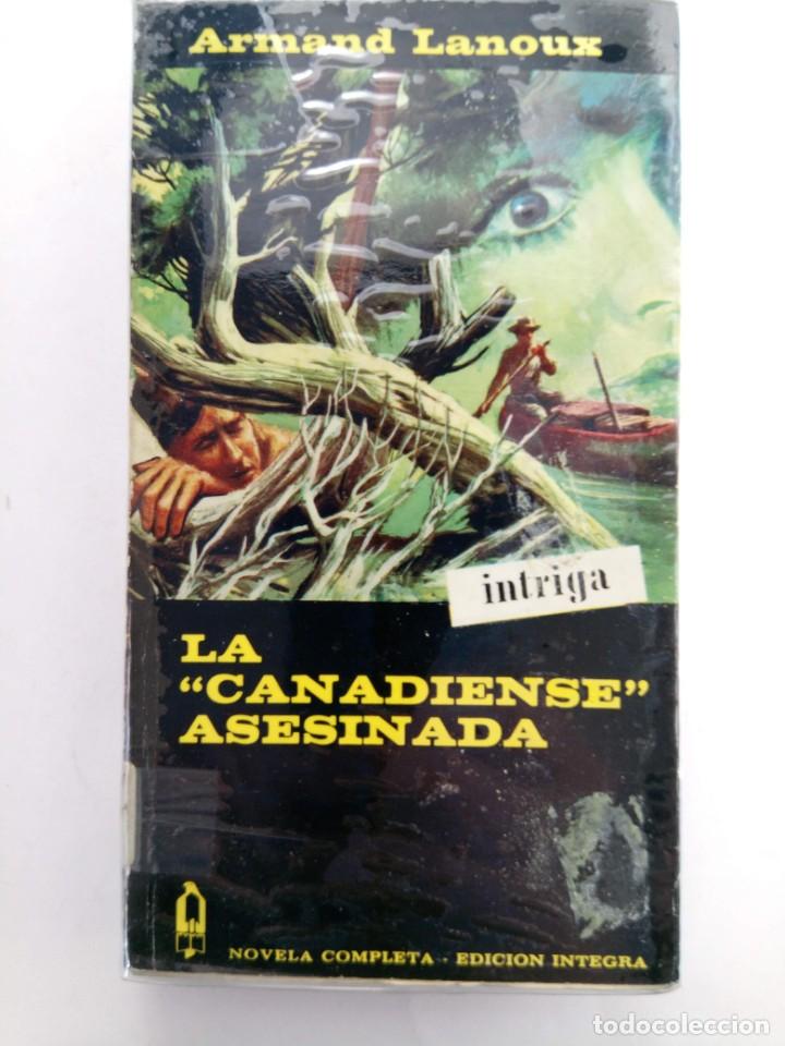 Libros: LA CANADIENSE ASESINADA - ARMAND LANOUX - Foto 1