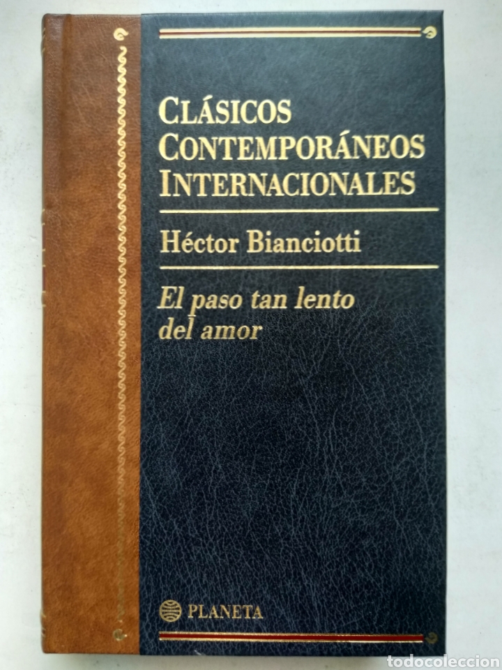 Libros: EL PASO TAN LENTO DEL AMOR/HECTOR BIANCIOTTI - Foto 1