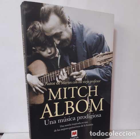 Libros: UNA M&Uacute;SICA PRODIGIOSA - ALBOM, MITCH - Foto 1