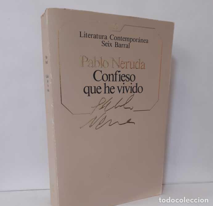 Libros: CONFIESO QUE HE VIVIDO - NERUDA, PABLO - Foto 1