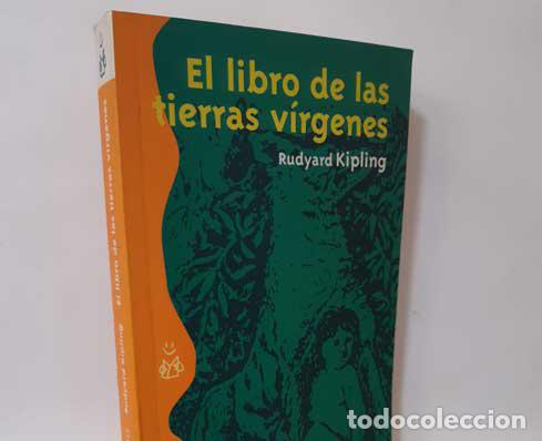 Libros: EL LIBRO DE LAS TIERRAS V&Iacute;RGENES - KIPLING, RUDYARD - Foto 1