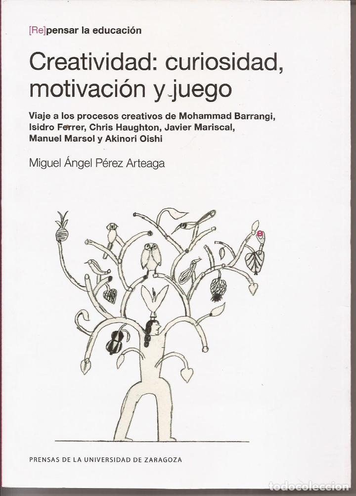 Livros em segunda m&atilde;o: Creatividad: curiosidad, motivaci&oacute;n y juego. Viaje a los procesos creativos de Mohammad Barrangi, Is