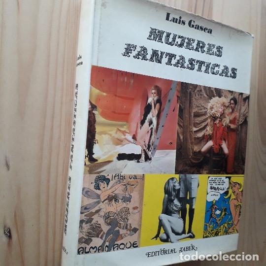 Libros: MUJERES FANT&Aacute;STICAS - LUIS GASCA - Foto 2