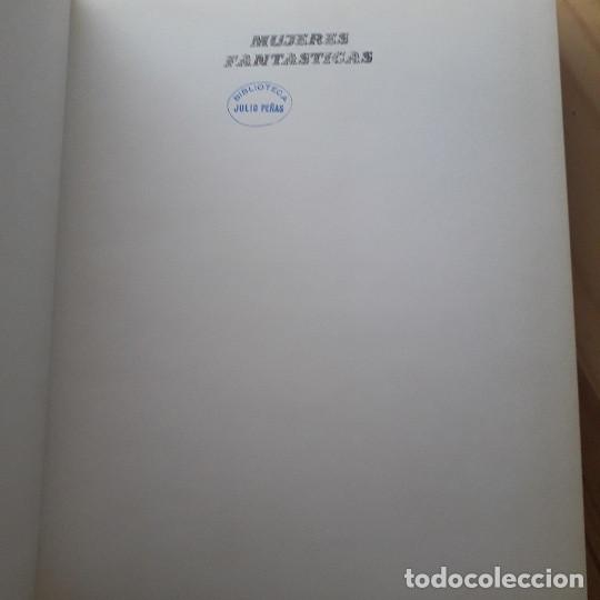 Libros: MUJERES FANT&Aacute;STICAS - LUIS GASCA - Foto 5