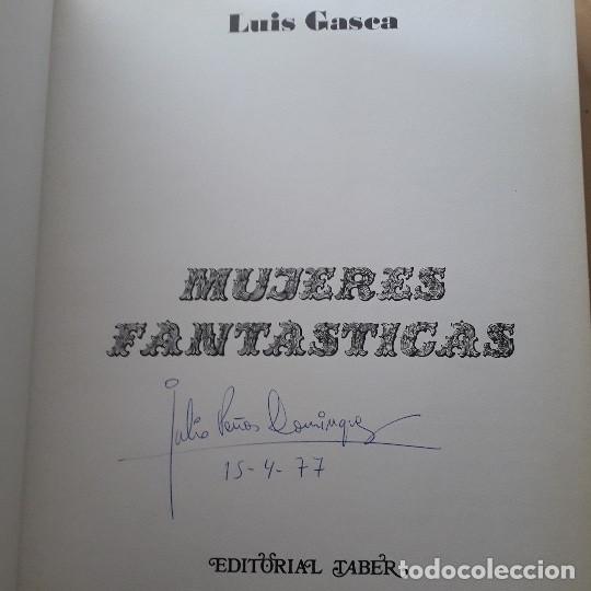 Libros: MUJERES FANT&Aacute;STICAS - LUIS GASCA - Foto 6