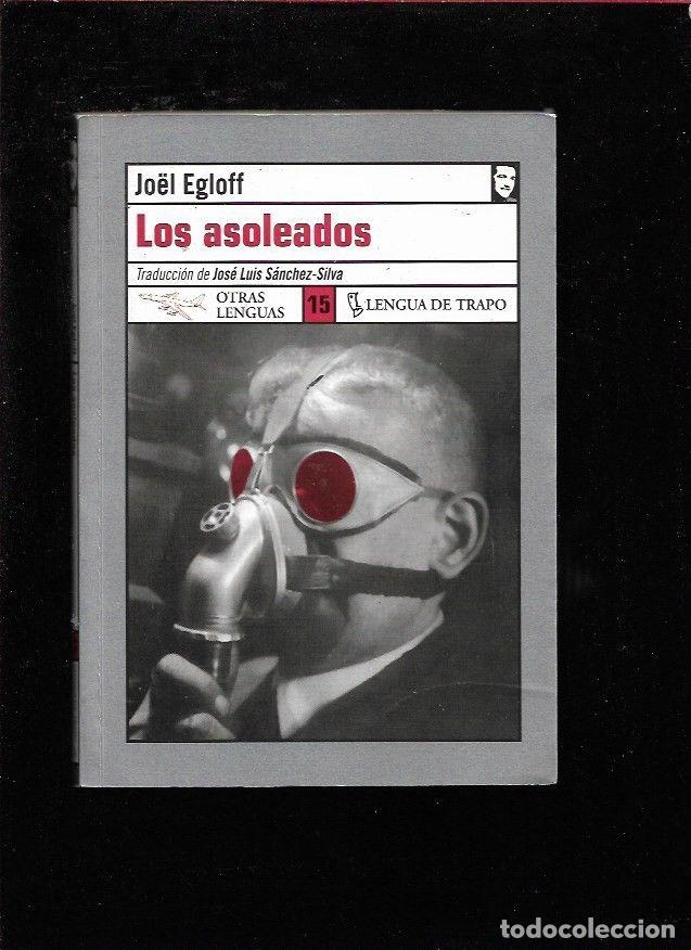 Libros: ASOLEADOS - LOS - EGLOFF, JOEL - Foto 5