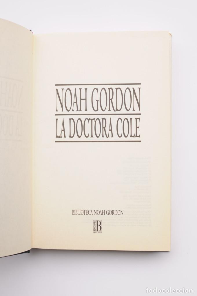Libros: La doctora Cole - GORDON, Noah - Foto 3