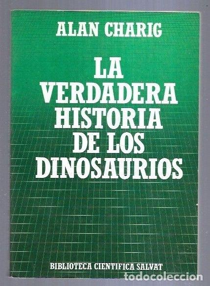 Libros: VERDADERA HISTORIA DE LOS DINOSAURIOS - LA - CHARIG, ALAN - Foto 10