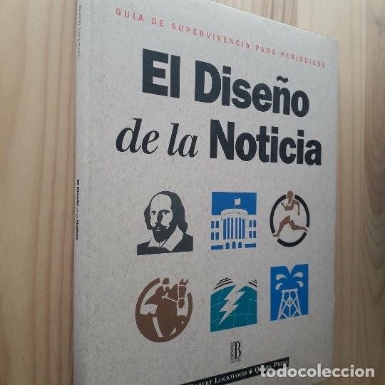 Libros: EL DISE&Ntilde;O DE LA NOTICIA - ROBERT LOCKWOOD - Foto 2