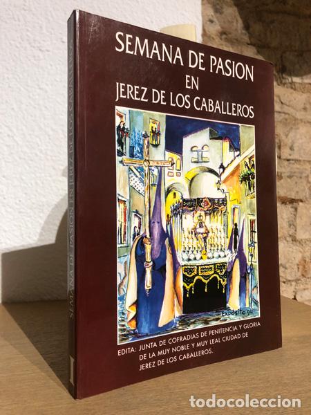 books: Semana de Pasi&oacute;n en Jerez de los Caballeros. - M&Aacute;RQUEZ FRANCO, Jos&eacute;.