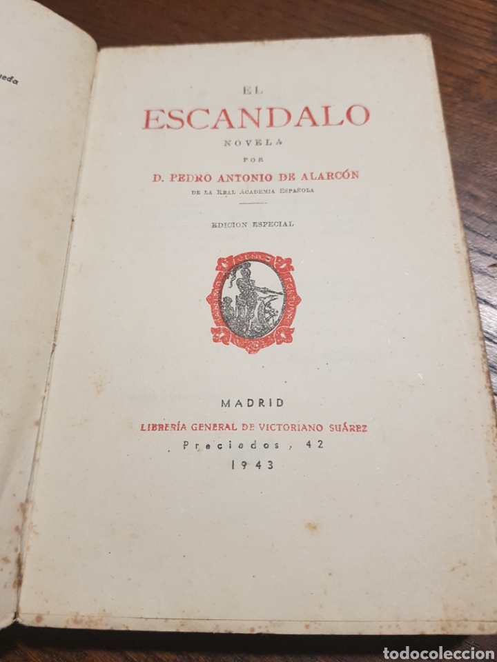 Libros: EL ESC&Aacute;NDALO - PEDRO A. DE ALARC&Oacute;N - 1943 - Foto 2