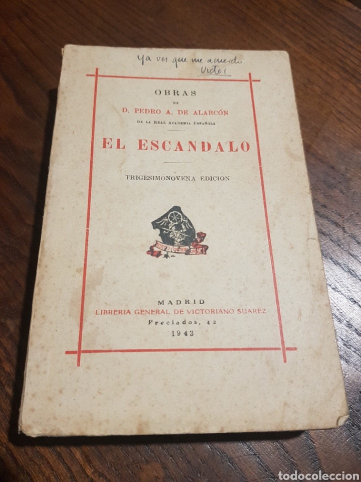 Libros: EL ESC&Aacute;NDALO - PEDRO A. DE ALARC&Oacute;N - 1943 - Foto 1