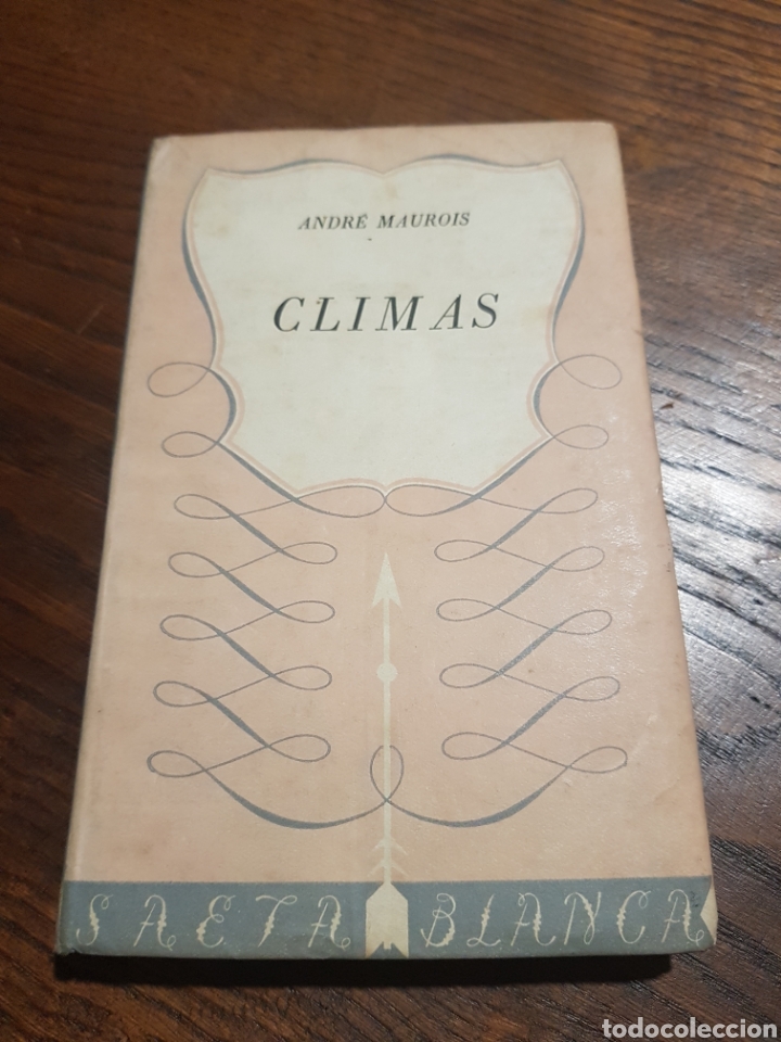 Libros: CLIMAS - ANDR&Eacute; MAUROIS - 1941 - Foto 1