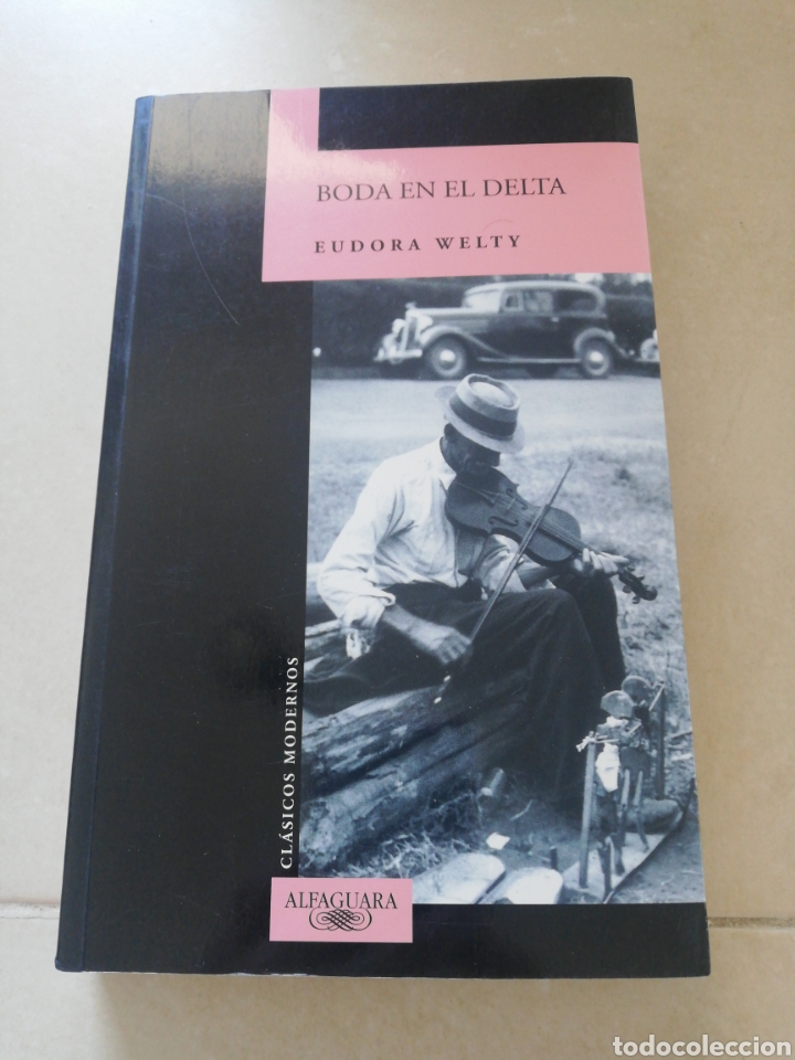 Libros: Boda en el delta, Eudora Welty, editorial alfaguara - Foto 1