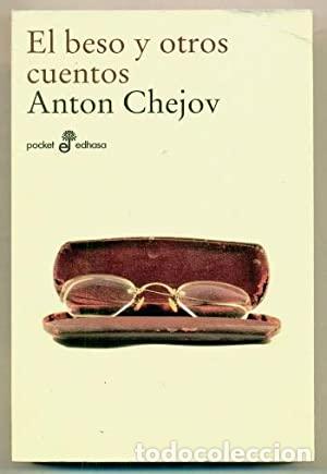 Libros: EL BESO y otros cuentos - Chejov,Anton - Foto 1
