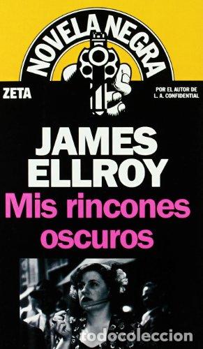 Libros: MIS RINCONES OSCUROS - Ellroy,James - Foto 1