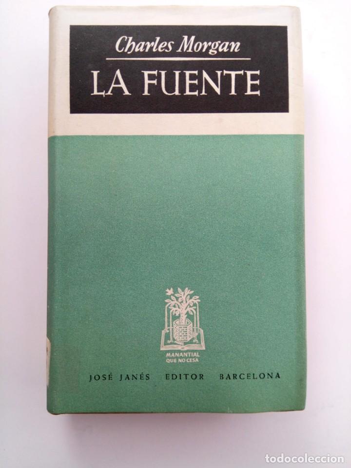 Libros: LA FUENTE - CHARLES MORGAN - JOS&Eacute; JAN&Eacute;S EDITOR - Foto 1