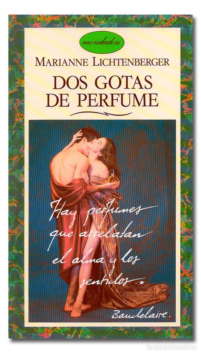 Libros: LICHTENBERGER (Marianne).- Dos gotas de perfume - Foto 1