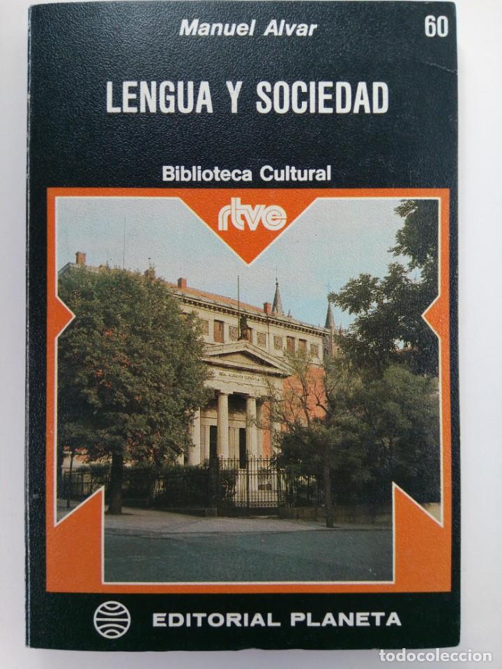 Libros: LENGUA Y SOCIEDAD - MANUEL ALVAR - PLANETA - Foto 1