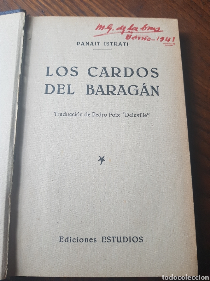 Libros: LOS CARDOS DEL BARAG&Aacute;N - PANAIT ISTRATI - EDICIONES ESTUDIOS - Foto 2