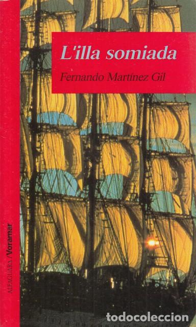 Libros: LILLA SOMIADA - MART&Iacute;NEZ GIL, FERNANDO - Foto 1