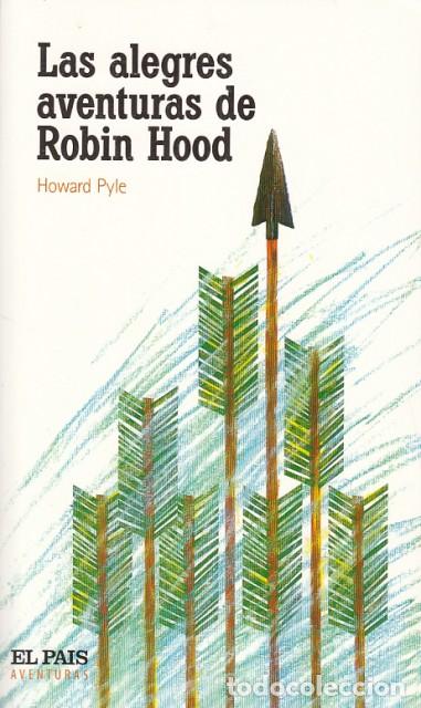 Libros: LAS ALEGRES AVENTURAS DE ROBIN HOOD - PYLE, HOWARD - Foto 1
