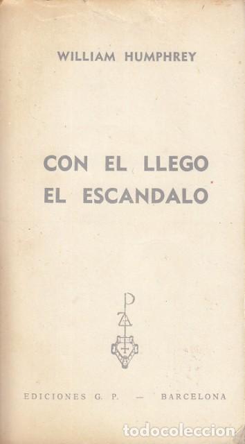Libros: CON EL LLEGO EL ESCANDALO - HUMPHREY, WILLIAM - Foto 1