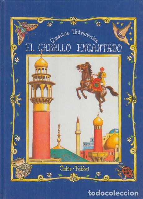 Libros: EL CABALLO ENCANTADO - ORBIS FABBRI - Foto 1