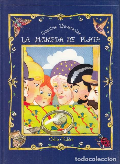 Libros: LA MONEDA DE PLATA - ORBIS FABBRI - Foto 1