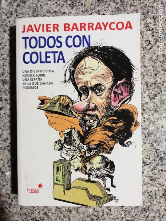 Libros: Todos con coleta. Javier Barraycoa. Primera edici&oacute;n - Foto 1