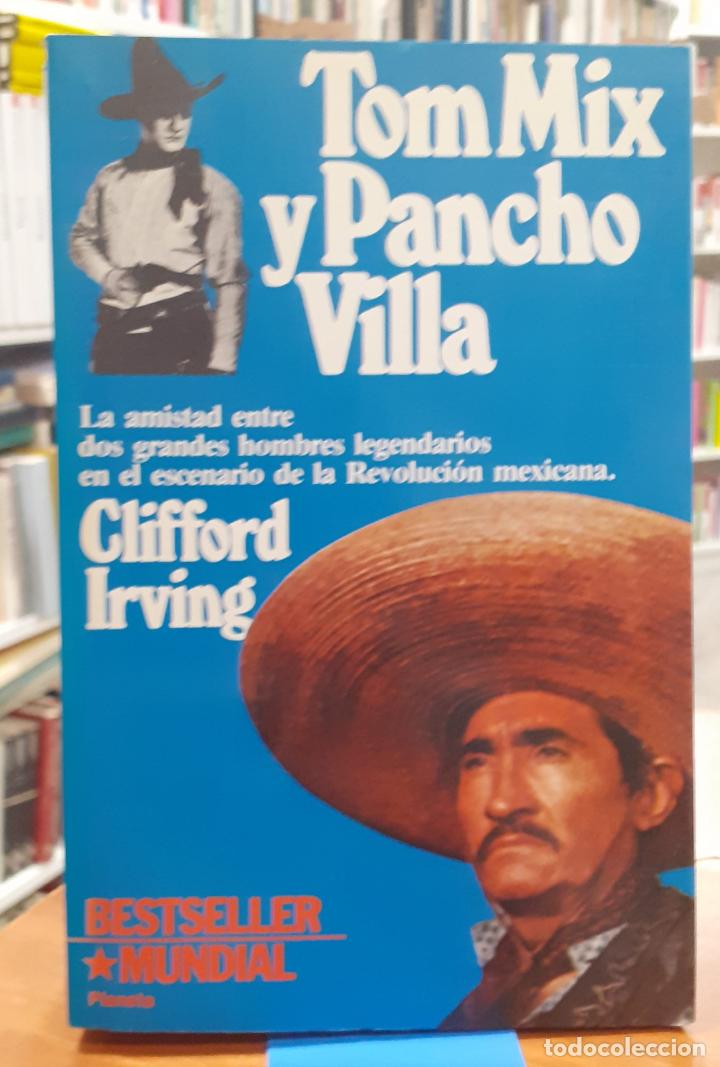 Libros: Tom Mix y Pancho Villa - IRVING, CLIFFORD - Foto 1