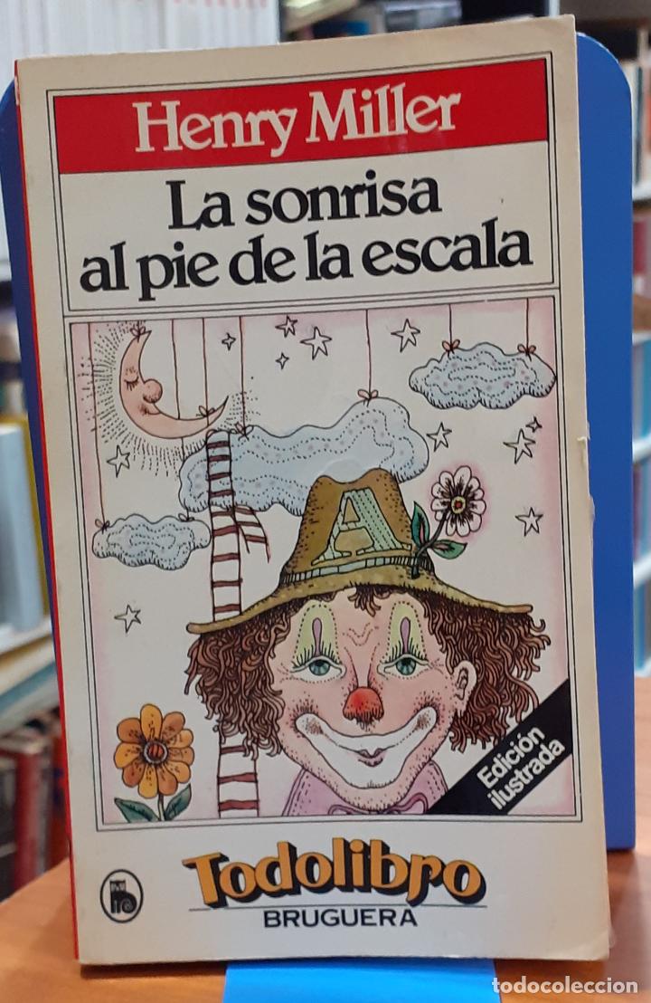 Libros: La sonrisa al pie de la escala - MILLER, HENRY - Foto 1