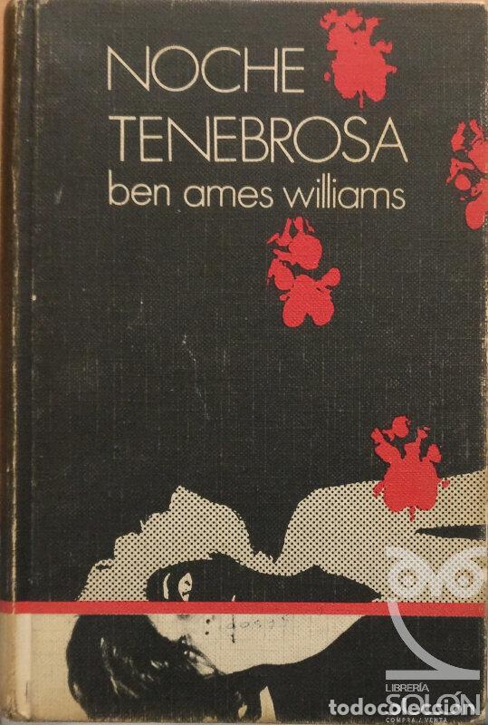 Libros: Noche tenebrosa - Ben Ames Williams - Foto 1
