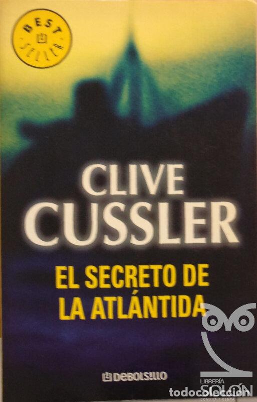 Libros: El secreto de la Atl&aacute;ntida - Clive Cussler - Foto 1