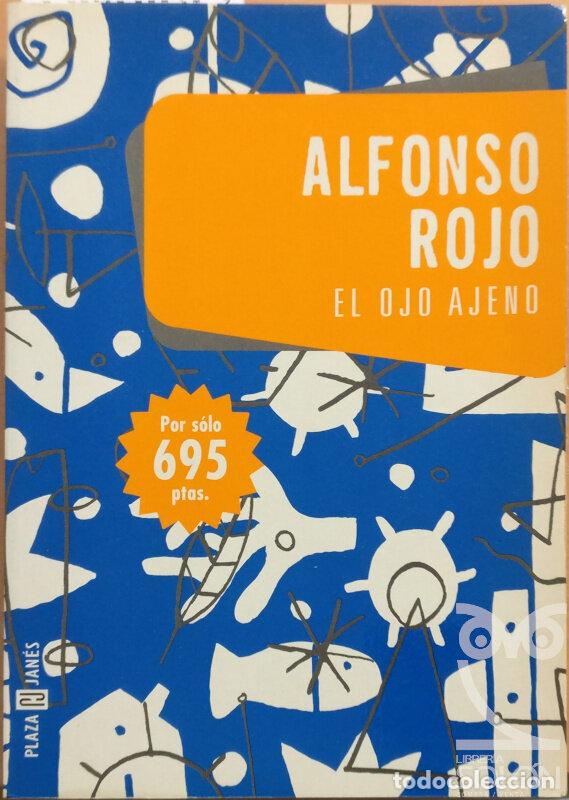 Libros: El ojo ajeno - Alfonso Rojo - Foto 1